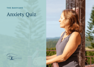 The Banyans Anxiety Quiz